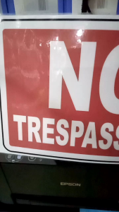 Laminated NO Trespassing Signages A4 size makapal 250 mic matibay glossy waterproof