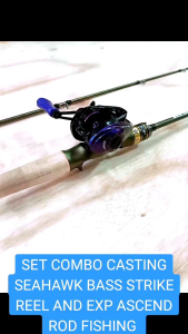 SET COMBO CASTING SEAHAWK BASS STRIKE REEL AND EXP ASCEND ROD FISHING