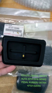 *ORIGINAL TOYOTA ZRE172 ZRE173 ALTIS 2014-2016 BRAKE PEDAL RUBBER/ GETAH 47121-02090