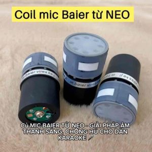 Coil mic xịn Baier Vires 780 790 . Lực từ Neo lực hút mạnh hút mic âm sắc trong trẻo sạch sẽ.