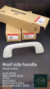 PERODUA ALZA 2022 ARUZ 2019-2023 ATIVA AXIA 2023 BEZZA 2019-2023 MYVI D20N 2017-2023 ROOF SIDE HANDLE / BUMBUNG 74610-BZ040-B0
