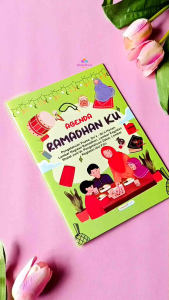 Buku Agenda Ramadhanku: Panduan Untuk Ramadhan Anda