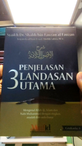 MUFID | PENJELASAN 3 LANDASAN UTAMA | CETAKAN KE 6 | SYARAH USHUL TSALASAH