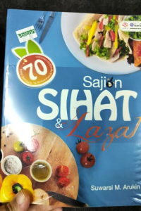 Buku Resipi: Sajian Sihat & Lazat - Suwarsi M.Arukin (NEW OLD STOCK)