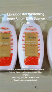 LIORA BOOSTER WHITENING BODY SERUM DNA SALMONN750 ML (Hand body lotion pencerah tubuh)