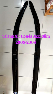 Talang Air/Side Visor Honda Jazz Slim 2005-2008