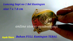 Lonceng kuningan Lonceng sapi no1 ( Lebar 7cm x Tinggi 7.8cm ) Lonceng kambing Lonceng pagar Bel Pintu kluntung klontong klonongan