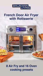 Baumann Living French Door Air Fryer with Rotisserie