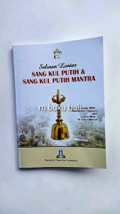 Buku Salinan Lontar Sang Kul Putih dan SangKul Putih Mantra