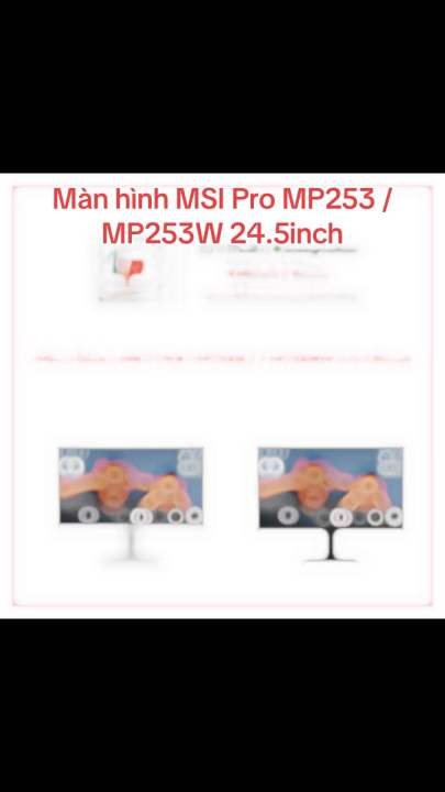 Màn hình MSI PRO MP253 / MP253W (24.5inch/ FHD/ IPS/ 100Hz/ 1ms/ Loa) - Màu Đen/ Trắng - Hàng Chính hãng - Bảo hành 24 Tháng -  Mới 100% - Đã có VAT