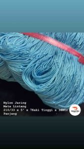 210/33 x 5” x 7Kaki Tinggi x 38Mtr Panjang(Mata Lintang)Isi Jaring Nylon Benang/Isi Kosong/Dolphin Brand/Fishing Net