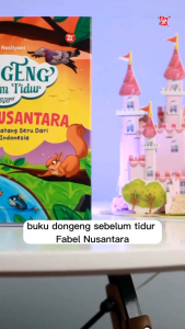 Dongeng Sebelum Tidur Fabel Nusantara Dan Fabel Dunia Populer (Full Warna)