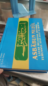 Asbabun Nuzul: Latar Belakang Turunnya Ayat-Ayat Al-Quran