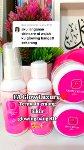 fa glow luxury untuk flek hitam beruntusan jerawat dan bekas jerawat