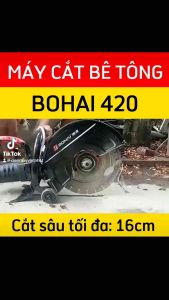 Máy cắt bê tông cao cấp Bohai 425 công suất lớn 3.500W - sử dụng lưỡi 400mm cắt sâu tối đa 16cm - Máy cắt bê tông chuyên dụng cầm tay trang bị át chống giật và bộ khởi động mềm - Tặng kèm bơm 12V
