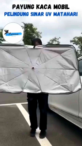 Pelindung Anti Panas Interior Mobil Depan Dashboard Sinar UV Matahari Payung Lipat Penutup Kaca Mobil Depan / Car Windshield Sunshade Umbrella PREMIUM QUALITY