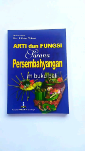 Arti dan Fungsi Sarana Persembahyangan