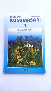 Bahasa Bali Kusumasari Untuk SD Kelas 1 2 3 4 5 6