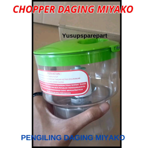 CHOPPER DAGING MIYAKO / PENGGILING DAGING MIYAKO BL-101PL. BL102PL DLL