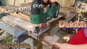 Máy Cưa Sọc Dùng Pin Dekton M21-CS120BL Mẫu Mới | Máy Cưa Lọng Dùng Pin Dekton BrushLess Chỉnh Tốc 6 Cấp Chính Hãng