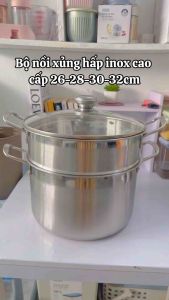 Bộ Nồi Xửng Hấp Inox 430 32cm / 30cm / 28cm / 26cm đun được trên bếp điệnbếp từgashồng ngoại