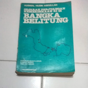 Buku Sejarah Perjuangan Kemerdekaan RI Di Bangka Belitung
