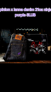 Pinion x lanna denim 21oz ninja purple SLUB ผ้าดิบริมแดงทรงกระบอกเล็ก และทรงกระบอกตรง