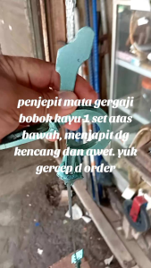 Penjepit Mata Gergaji Kayu: Panduan Lengkap
