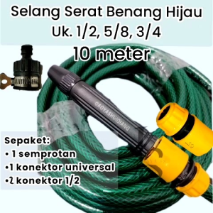 Paket Selang Air Serat Benang Hijau 1/2- 5/8 -3/4 Semprotan+ Konektor Cuci Motor Mobil Siram tanaman