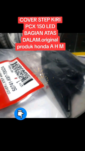 COVER TUTUP FOOT STEP KIRI PCX 150 LED  BAGIAN  ATAS/ DALAM 50741-K97-T00ZA
