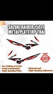 SUZUKI RAIDER 150 FI METAL PLATE JRP THAI DECALS (WATERPROOF LAMINATED FADE PROOF)