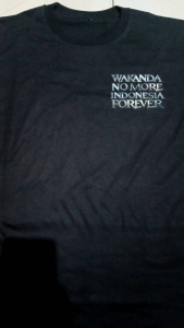 T-SHIRT KAOS WAKANDA NO MORE INDONESIA FOREVER & Lengan Panjang