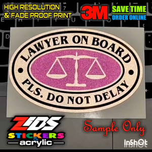 lawyer on board 3M reflective printed laminated sticker for cars motorcyle gadgets laptop etc. zids