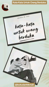 Kata-Kata Untuk Orang Berduka