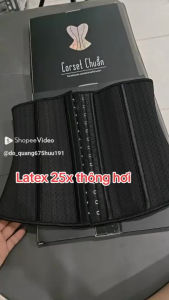 TẶNG THANH NỚI + LÓT LINNER [CORSET CHUẨN] ĐAI NỊT BỤNG THÔNG HƠI LATEX 25 xương chuẩn Hy Lạp cao cấp (Full box) cao cấp Đai nịt bụng latex 25 xương thông hơi chuẩn Hy Lạp Gen nịt bụng chuyên dùng sau sinh