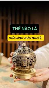 Lư xông trầm bằng đồng chuẩn hình Ngũ Long chầu Nguyệt có thể xoay tròn được đầu đủ phụ kiện( quà tri ân: miếng trầm bỏ ví khắc chữ Tài lộc)