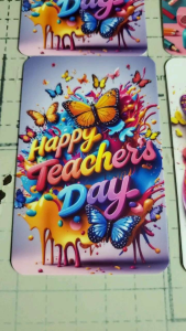 Ref Magnet ATM Size Happy Teachers Day Fridge Magnet Laminated and Waterproof with Butterflies and Paint Splashes