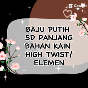 Seragam Sekolah Baju Putih SD MI Lengan Panjang Bahan Kain High Twis