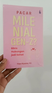 PACAR MILENIAL GEN-Z BIKIN HUBUNGAN JADI SEHAT