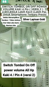 Switch Tombol On Off Hp Oppo Vivo Samsung Realme Infinix 4 Kaki Empat Pin ori Power Volume Hv hape