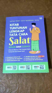 Kitab Tuntunan Lengkap Sholat Wajib & Sunnah Plus Tatacara Bersuci Dzikir & Doa Harian Bonus Poster