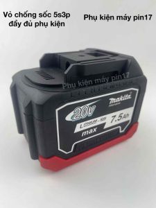 Vỏ pin makita 5s3p chống sốc chống rơi vỡ cao cấp