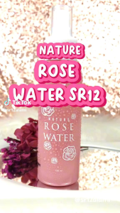 SR12 NATURE ROSE WATER 60ML/100ML MEMBANTU MAKE UP TAHAN LAMA