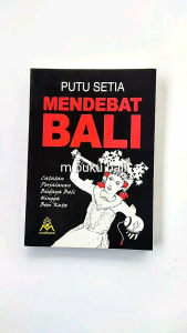 Mendebat Bali: Perjalanan Budaya hingga Bom Kuta