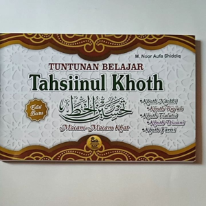 Buku Tuntunan Belajar Tahsinul Khot - Macam-macam Khot