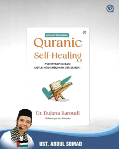 Buku Quranic Self-Healing Seni Menyembuhkan Diri Sendiri dengan Ayat-ayat Penyembuh - Dr. Dujana Baroudi - Qaf