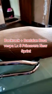 Sandaran belakang plus bantalan busa buat vespa New Sprint Primavera LX S dan Gts.Aksesoris Backrack vespa modern