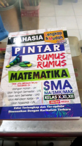 rahasia pintar rumus-rumus matematika SMA SMK. kurikulum terbaru