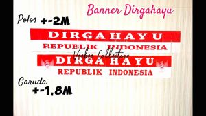 Banner Dirgahayu Indonesia/ hiasan rumbai 17 agustusan merah putih