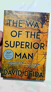 The Way of the Superior Man by David Deida - Paperback